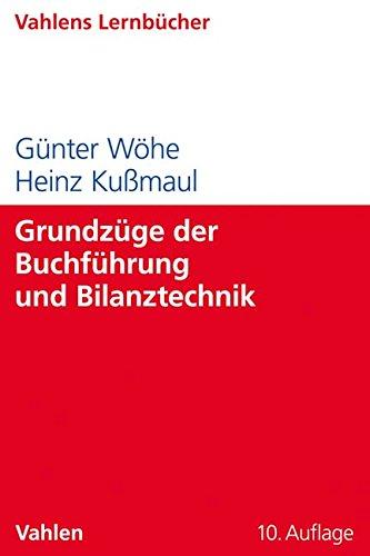 Grundzüge der Buchführung und Bilanztechnik (Lernbücher für Wirtschaft und Recht)