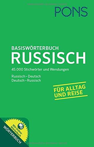 PONS Basiswörterbuch Russisch: Russisch-Deutsch/Deutsch-Russisch. Mit Online-Wörterbuch