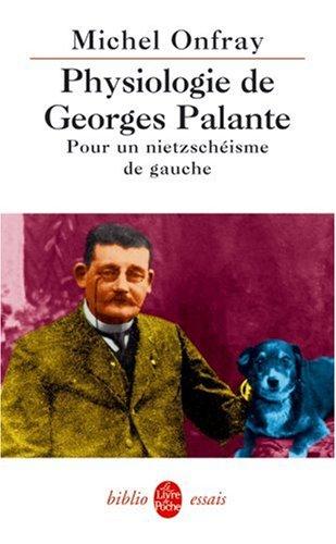 Physiologie de Georges Palante : pour un nietzschéisme de gauche