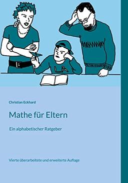 Mathe für Eltern: Ein alphabetischer Ratgeber