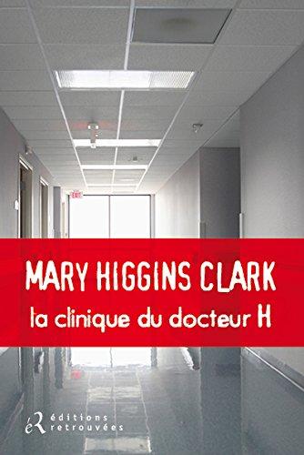 La clinique du docteur H