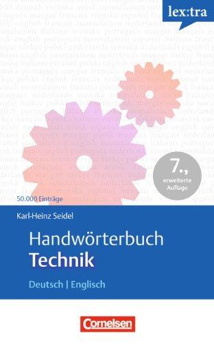 Lextra - Englisch - Fachwörterbücher: Handwörterbuch Technik: Deutsch-Englisch