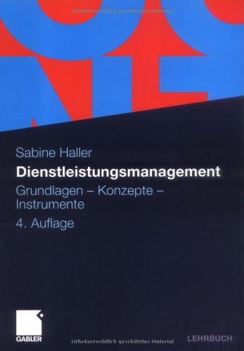 Dienstleistungsmanagement: Grundlagen - Konzepte - Instrumente