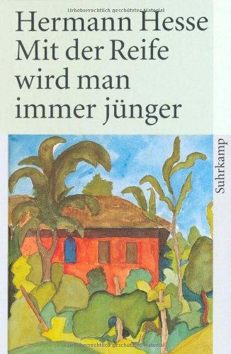 Mit der Reife wird man immer jünger: Betrachtungen und Gedichte über das Alter, (inkl. Hör-CD)