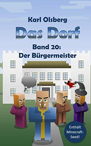 Das Dorf Band 20: Der Bürgermeister