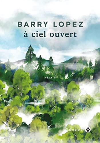 A ciel ouvert : récits