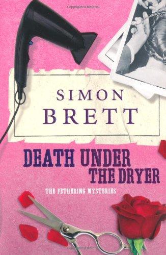 Death Under the Dryer (Fethering Mysteries)