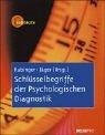 Schlüsselbegriffe der Psychologischen Diagnostik