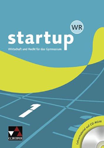 startup.WR / Lehrermaterial 1: Wirtschaft und Recht für das Gymnasium / CD-ROM