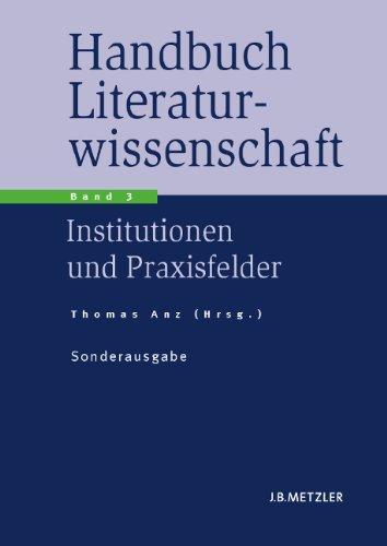 Handbuch Literaturwissenschaft: Gegenstände - Methoden - Institutionen. Sonderausgabe