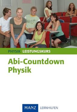 Abi-Countdown Physik - Leistungskurs