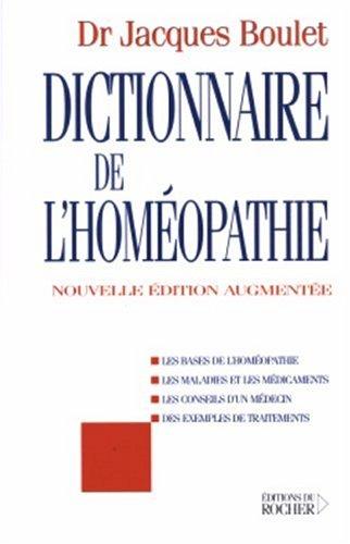 Dictionnaire de l'homéopathie (Pratique)