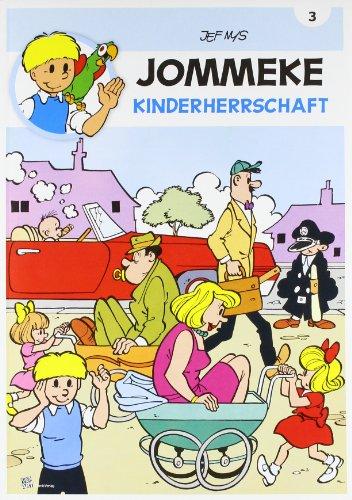 JOMMEKE 03. Kinderherrschaft: Kinder-Comic