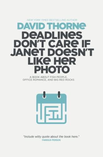 Deadlines Don't Care If Janet Doesn't Like Her Photo