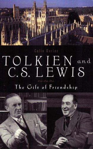 Tolkien and C. S. Lewis: The Gift of a Friendship: Gift of Friendship