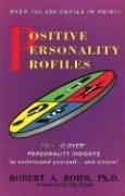 Positive Personality Profiles: D-I-S-C-Over Personality Insights to Understand Yourself. . . and Others!