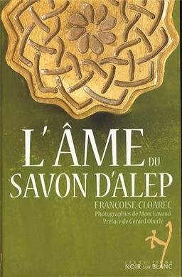 L'âme du savon d'Alep