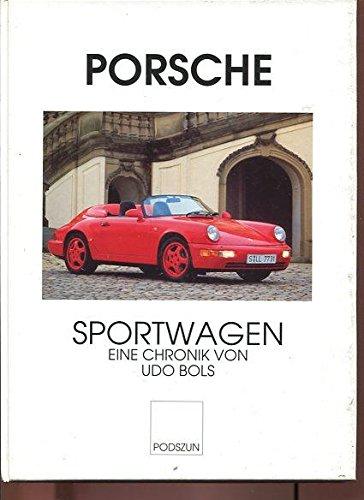 Porsche Sportwagen: Eine Chronik