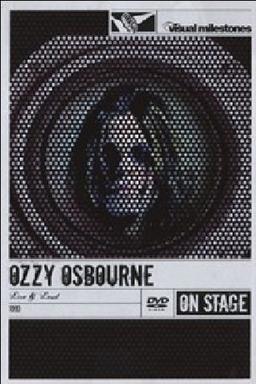 Ozzy Osbourne - Live & Loud - On Stage/Visual Milestones