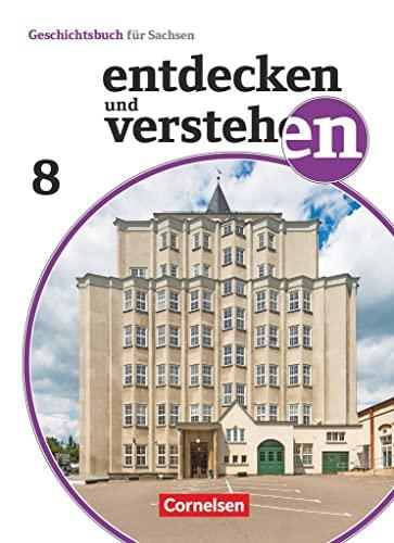 Entdecken und verstehen - Geschichtsbuch - Sachsen 2019 - 8. Schuljahr: Vom Ersten Weltkrieg bis zum Ende des Zweiten Weltkrieges - Schülerbuch