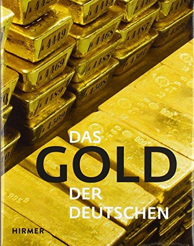 Das Gold der Deutschen