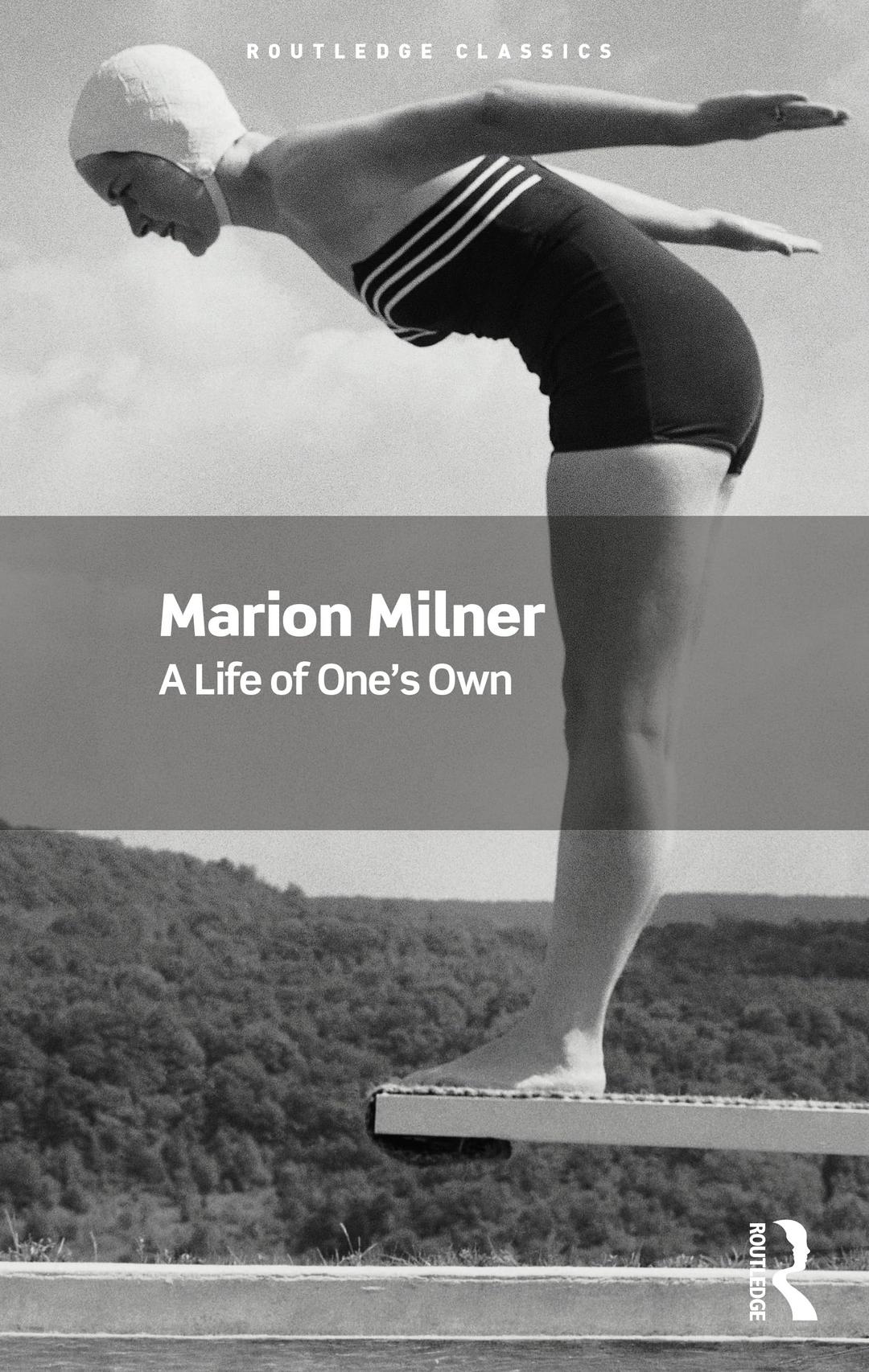 A Life of One's Own (Routledge Classics)