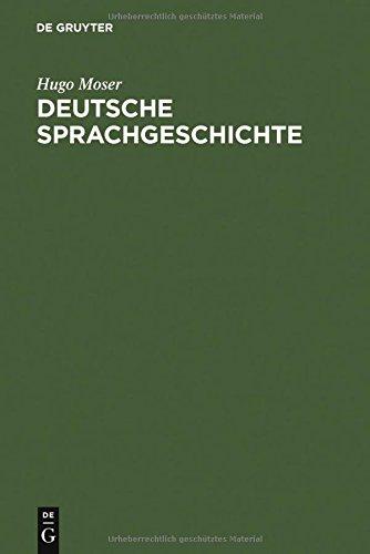 Deutsche Sprachgeschichte: Mit einer Einführung in die Fragen der Sprachbetrachtung