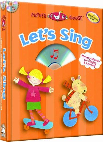 Let's Sing: Nursery Rhymes for Singing and Learning (Mother Goose)