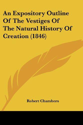 An Expository Outline Of The Vestiges Of The Natural History Of Creation (1846)