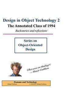 Design in Object Technology 2: The Annotated Class of 1994