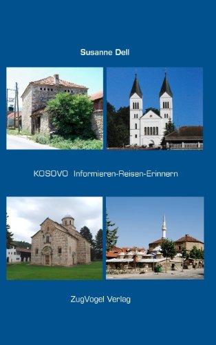 KOSOVO  Informieren-Reisen-Erinnern