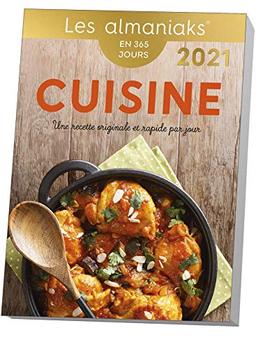 Cuisine : une recette originale et rapide par jour : en 365 jours, 2021