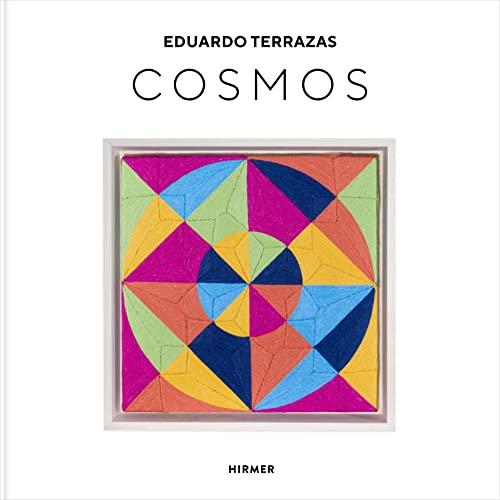 Eduardo Terrazas: Cosmos: Cosmos: Silence and Infinite