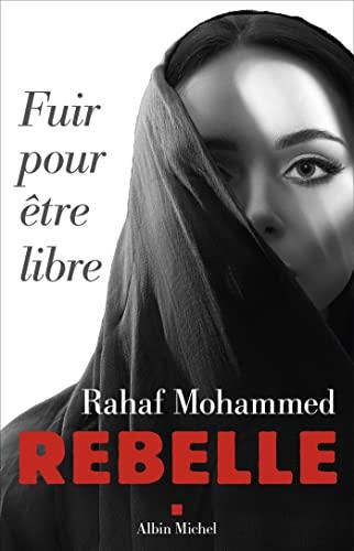 Rebelle : fuir pour être libre