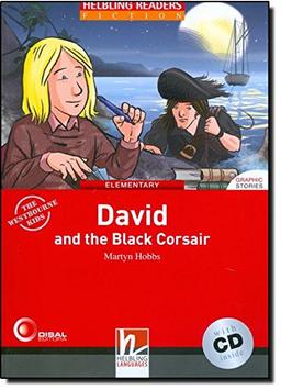 David and the Black Corsair, mit 1 Audio-CD: Helbling Readers Red Series / Level 3 (A2) (Helbling Readers Fiction)