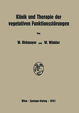 Klinik und Therapie der Vegetativen Funktionsstörungen