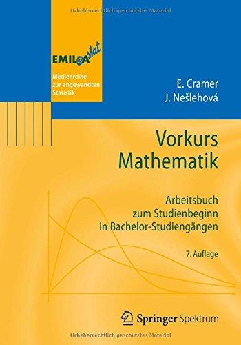 Vorkurs Mathematik: Arbeitsbuch zum Studienbeginn in Bachelor-Studiengängen (EMIL@A-stat)