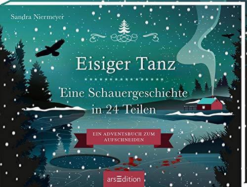 Aufschneidebuch Eisiger Tanz. Eine Schauergeschichte in 24 Teilen (Adventskalender)