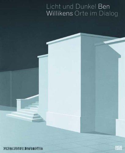 Licht und Dunkel: Ben Willikens - Orte im Dialog