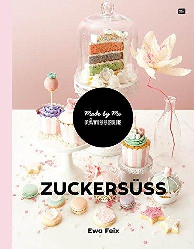 ZUCKERSÜSS: Made by Me Pâtisserie No. 70000.00.00