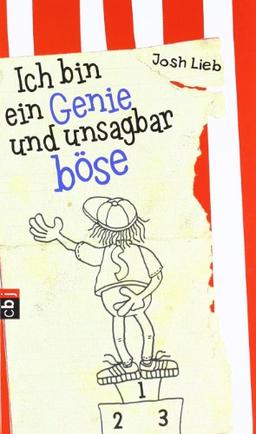 Ich bin ein Genie und unsagbar böse