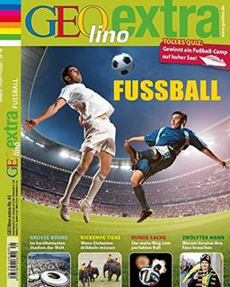 GEOlino Extra / GEOlino extra 45/2014 - Fußball