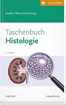 Taschenbuch Histologie: Mit Zugang zum Elsevier-Portal