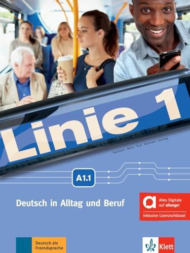 Linie 1 A1.1 - Hybride Ausgabe allango: Deutsch in Alltag und Beruf. Kurs- und Übungsbuch mit Audios und Videos inklusive Lizenzschlüssel allango (24 Monate) (Linie 1: Deutsch in Alltag und Beruf)