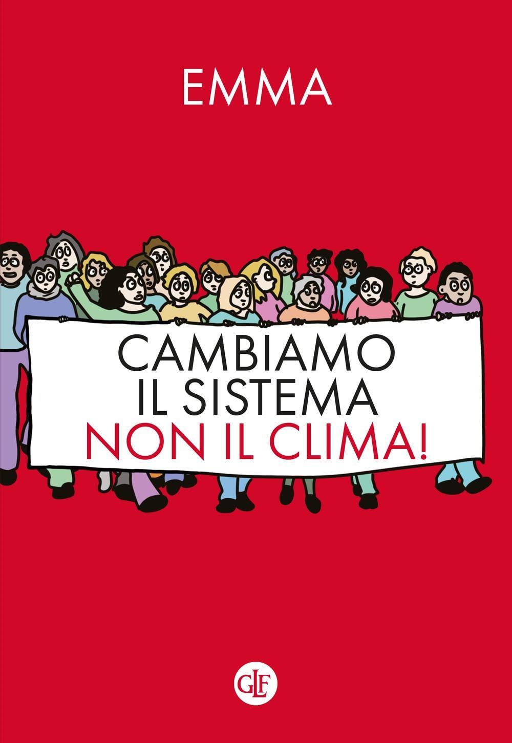 Cambiamo il sistema, non il clima! (I Robinson. Letture)