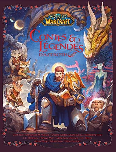 World of Warcraft. Contes & légendes d'Azeroth