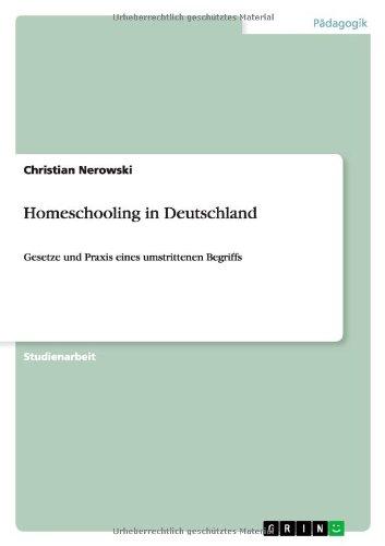 Homeschooling in Deutschland: Gesetze und Praxis eines umstrittenen Begriffs