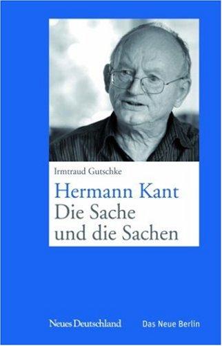 Hermann Kant - Die Sache und die Sachen