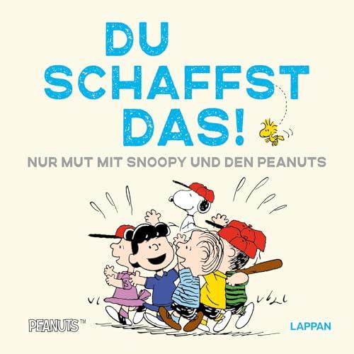 Peanuts Geschenkbuch: Du schaffst das!: Ein Mutmacher-Geschenk mit Snoopy, Charlie Brown und Co für alle Herzensmenschen | mit Widmungsseite