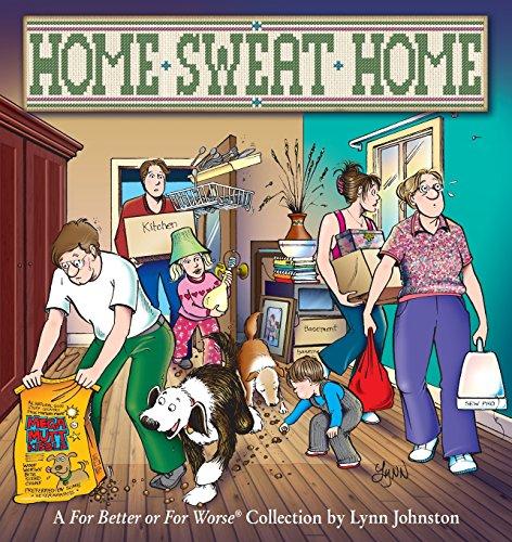 Home Sweat Home: A For Better or For Worse Collection (For Better or for Worse Collections)